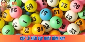Cặp Lô Xiên Đẹp Nhất Hôm Nay