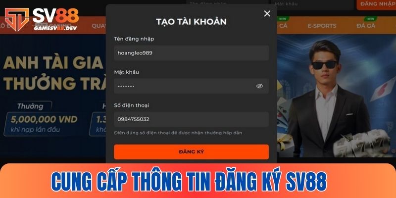 Cung cấp thông tin đăng ký SV88 được yêu cầu